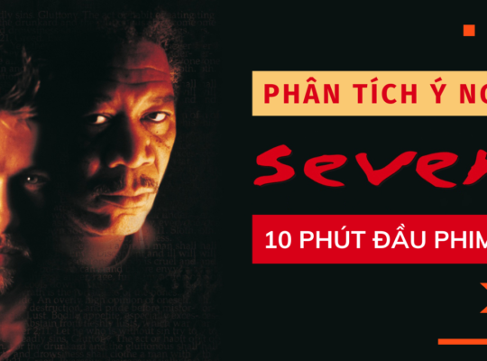 Se7en | Phân Tích Mở Bài