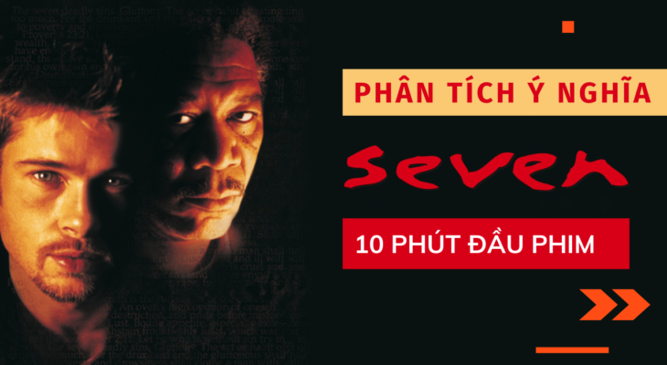 Se7en | Phân Tích Mở Bài