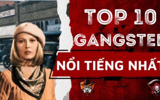 10 Gangster trong Điện Ảnh