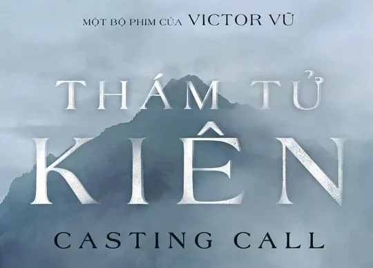 Casting phim | Thám Tử Kiên